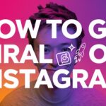 How to Go Viral on Instagram